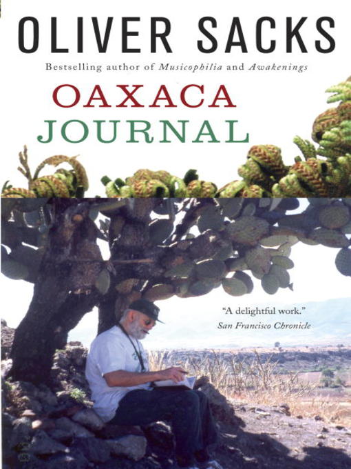 Title details for Oaxaca Journal by Oliver Sacks - Available